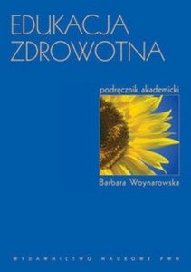 Edukacja zdrowotna Podręcznik akademicki