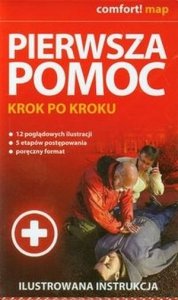 Pierwsza pomoc Krok po kroku Ilustrowana instrukcja