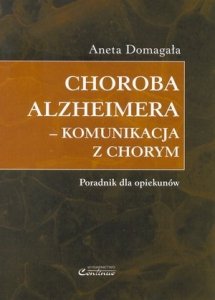 Choroba Alzheimera - komunikacja z chorym