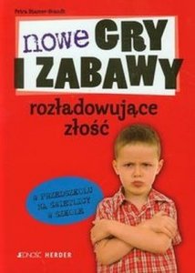 Nowe gry i zabawy rozładowujące złość w przedszkolu na świetlicy w szkole