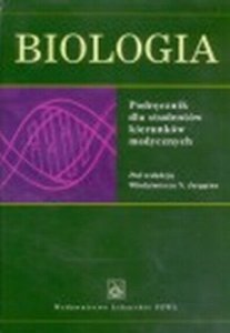 Biologia Podręcznik dla studentów kierunków medycznych