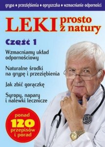 Leki prosto z natury Część 1