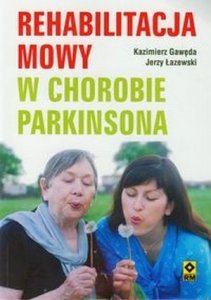 Rehabilitacja mowy w chorobie Parkinsona