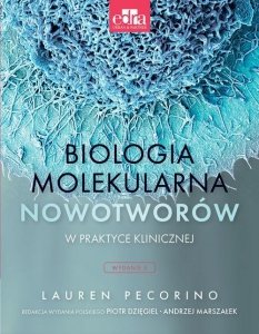 Biologia molekularna nowotworów w praktyce klinicznej