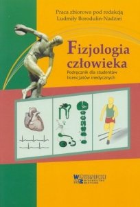 Fizjologia człowieka podręcznik dla studentów licencjatów medycz