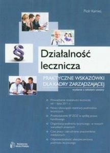 Działalność lecznicza Praktyczne wskazówki dla kadry zarządzając