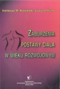 Zaburzenia postawy ciała w wieku rozwojowym