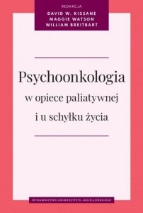 Psychoonkologia w opiece paliatywnej i u schyłku życia