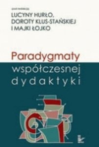 Paradygmaty współczesnej dydaktyki