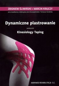 Dynamiczne plastrowanie podręcznik Kinesiology Taping