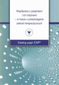 Współpraca z pacjentami i ich rodzinami w trosce o przestrzeganie zaleceń terapeutycznych