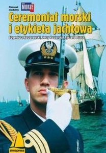 Ceremoniał morski i etykieta jachtowa