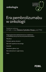 Era pembrolizumabu w onkologii W gabinecie lekarza specjalisty Onkologia