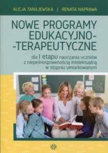 Nowe programy edukacyjno terapeutyczne dla I etapu nauczania uczniów z niepełnosprawnością intelektualną w stopniu umiarkowanym