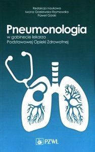 Pneumonologia w gabinecie lekarza Podstawowej Opieki Zdrowotnej 