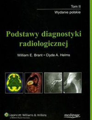 Podstawy diagnostyki radiologicznej tom 2