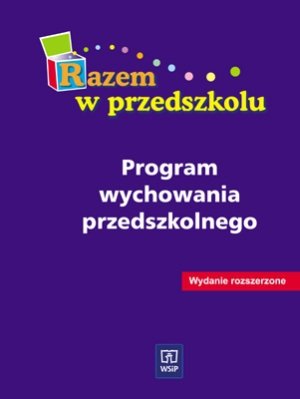 Program wychowania przedszkolnego Razem w przedszkolu