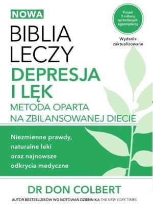 Biblia leczy Depresja i lęk Metoda oparta na zbilansowanej diecie