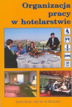 Organizacja pracy w hotelarstwie