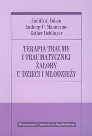 Terapia traumy i traumatycznej żałoby u dzieci i młodzieży