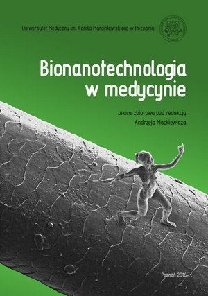 Bionanotechnologia w medycynie