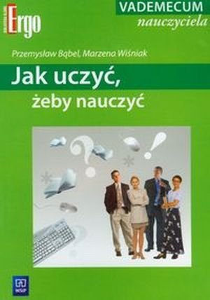 Jak uczyć żeby nauczyć