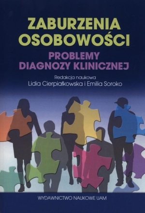 Zaburzenia osobowości Problemy diagnozy klinicznej