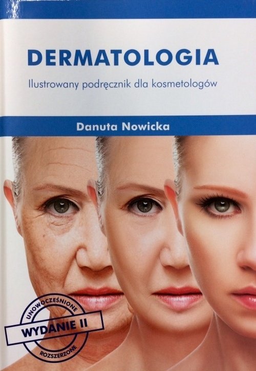 Dermatologia Ilustrowany podręcznik dla kosmetologów