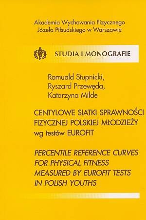 Centylowe siatki sprawności fizycznej polskiej młodzieży EUROFIT