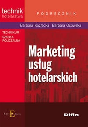 Marketing usług hotelarskich /Difin