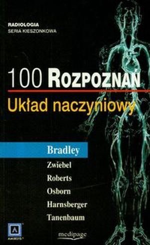 100 rozpoznań Układ naczyniowy