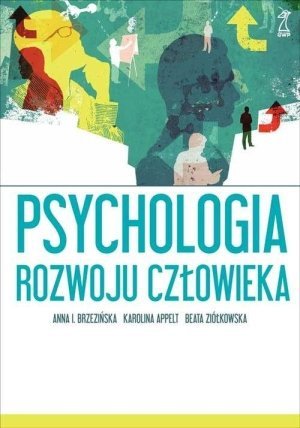 Psychologia rozwoju człowieka  A. Brzezińska
