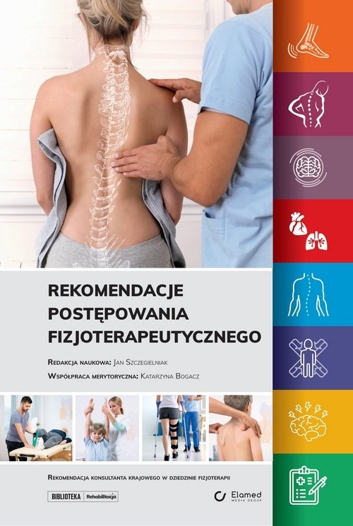 Rekomendacje postępowania fizjoterapeutycznego