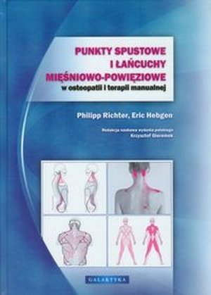 Punkty spustowe i łańcuchy mięśniowo powięziowe w osteopatii i terapii manualnej