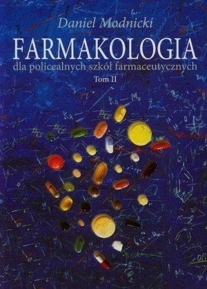 Farmakologia dla policealnych szkół farmaceutycznych tom 2