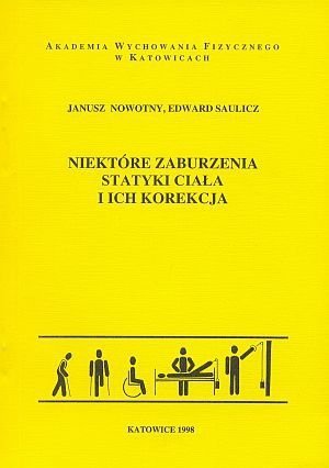 Niektóre zaburzenia statyki ciała i ich korekcja