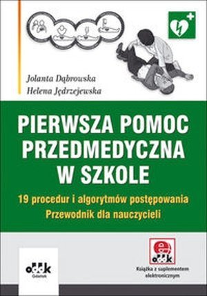 Pierwsza pomoc przedmedyczna w szkole + CD