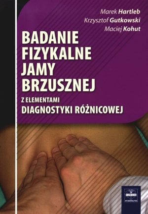 Badanie fizykalne jamy brzusznej z elementami diagnostyki różnic