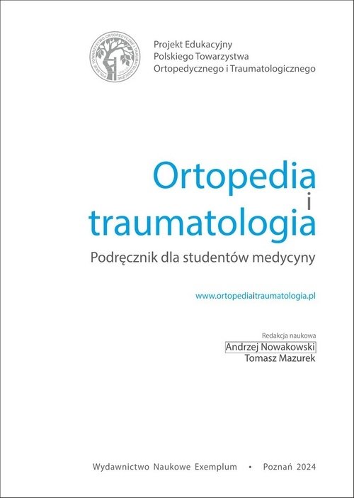 Ortopedia i traumatologia Podręcznik dla rezydentów i studentów medycyny