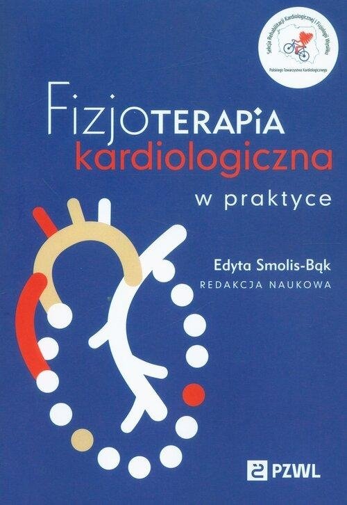 Fizjoterapia kardiologiczna w praktyce