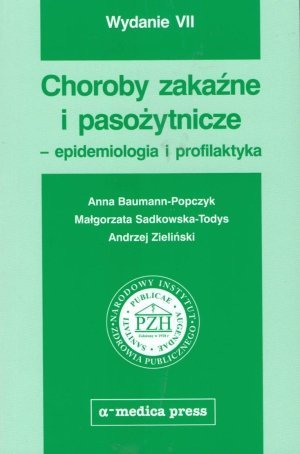 Choroby zakaźne i pasożytnicze epidemiologia i profilaktyka