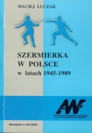 Szermierka w Polsce w latach 1945 1989