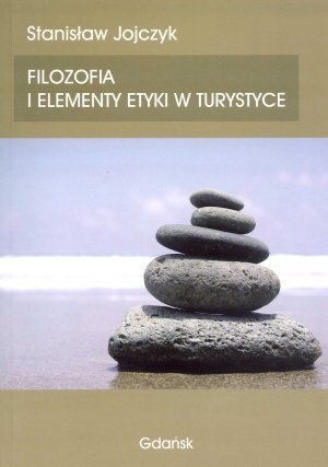 Filozofia i elementy etyki w turystyce