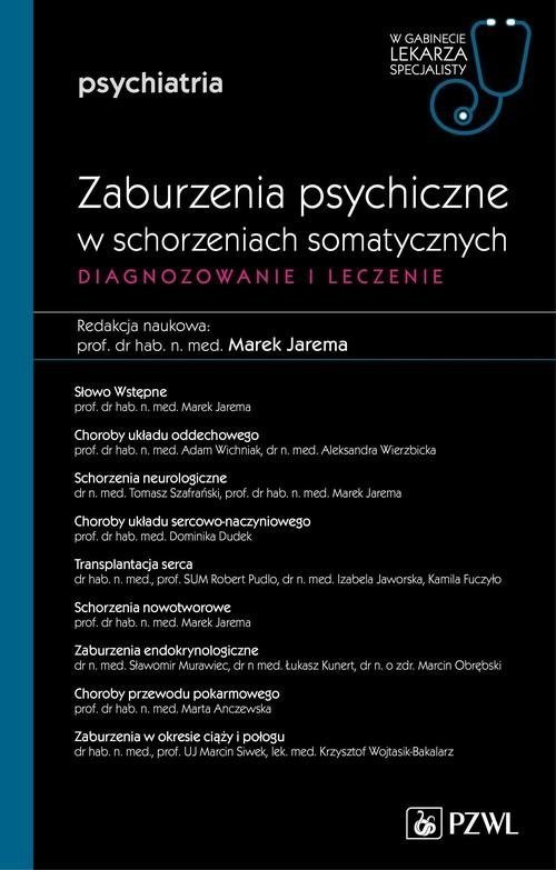 Zaburzenia psychiczne w schorzeniach somatycznych Diagnozowanie i leczenie 