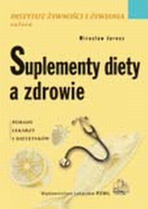 Suplementy diety a zdrowie