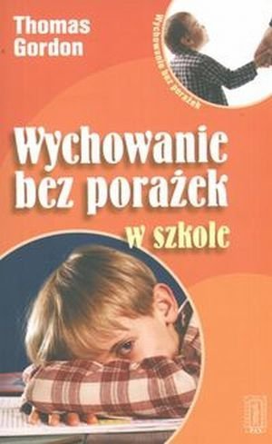 Wychowanie bez porażek w szkole