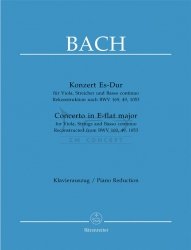 BACH J.S.: Konzert Es-dur, fur ViolaStreicher und Basso continuo,Rekonstr.nach BWV 169,49,1053 Klavierauszug: BA5149a