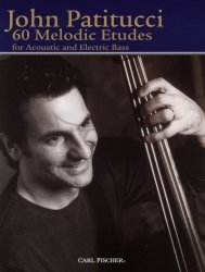 60 MELODIC ETUDES BY JOHN PATITUCCI