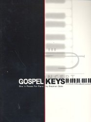 Zebe S.: Gospel Keys: Bits'n pieces for piano