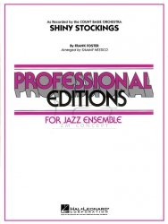 SHINY STOCKINGS by Frank Foster/arr. Sammy Nestico for Jazz Ensamble -  komplet materiałów wykonawczych dla big bandu (Hal Leonard)